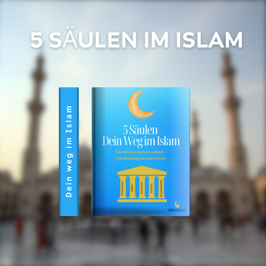 Die 5 Säulen des Islam mit Koran-Beweisen (E-Book)